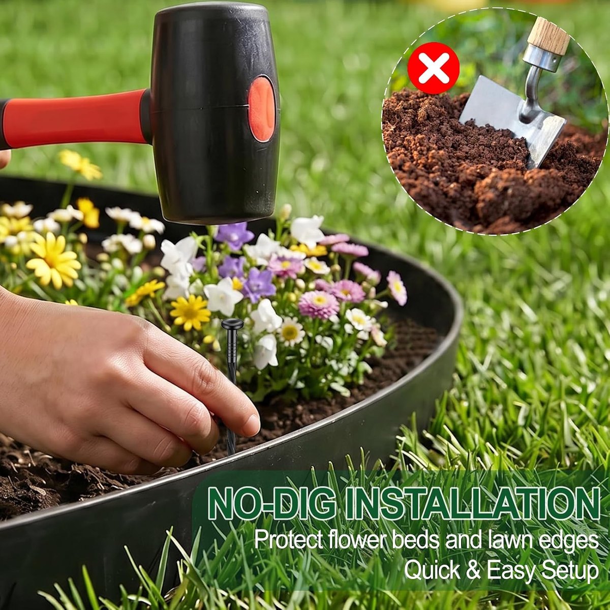 No-dig installation: tap the securing spike in with a rubber mallet to protect flower beds and lawn edges